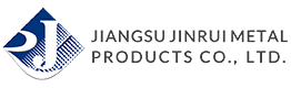 Jiangsu  Jinrui  Metalas  Produktai  Co.,  Ltd